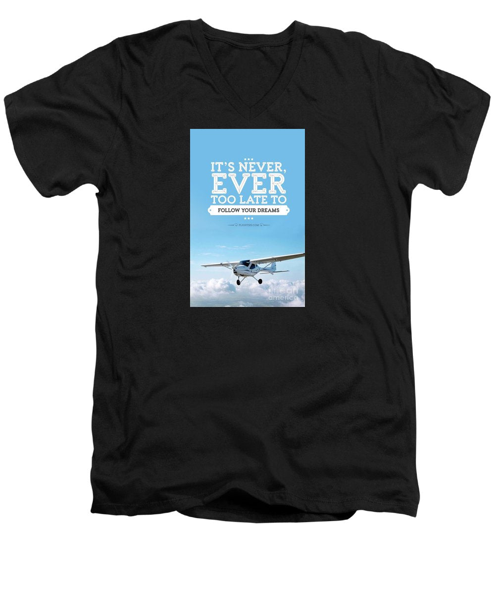 It's Never Too Late - Men's V-Neck T-Shirt