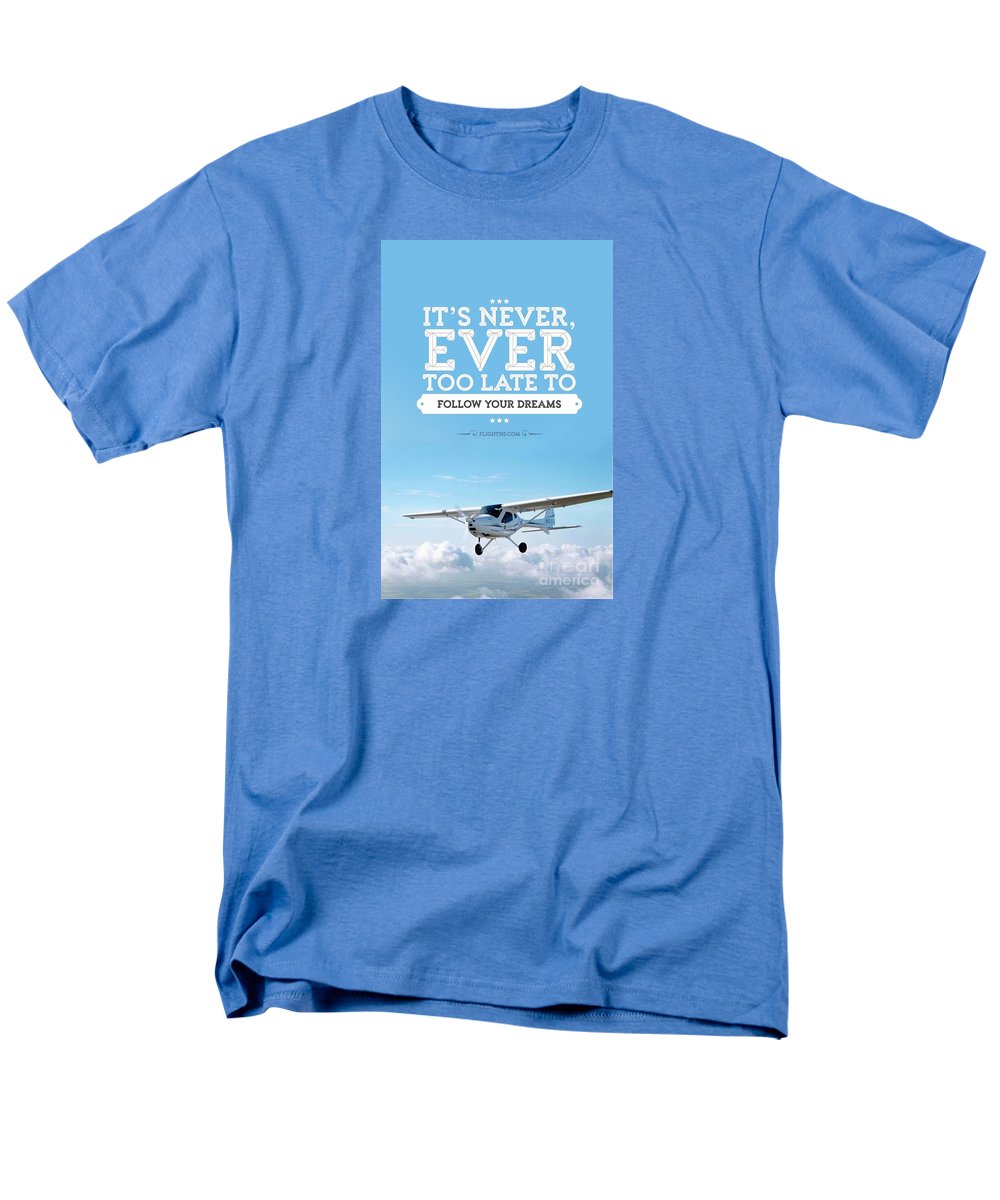 Its Never Too Late - Men's T-Shirt (Regular Fit)