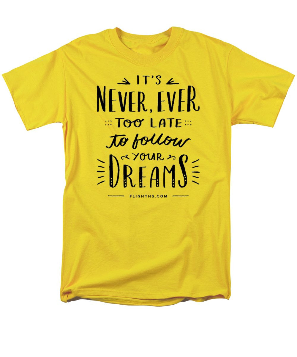 Never Too Late Text - Men's T-Shirt (Regular Fit)