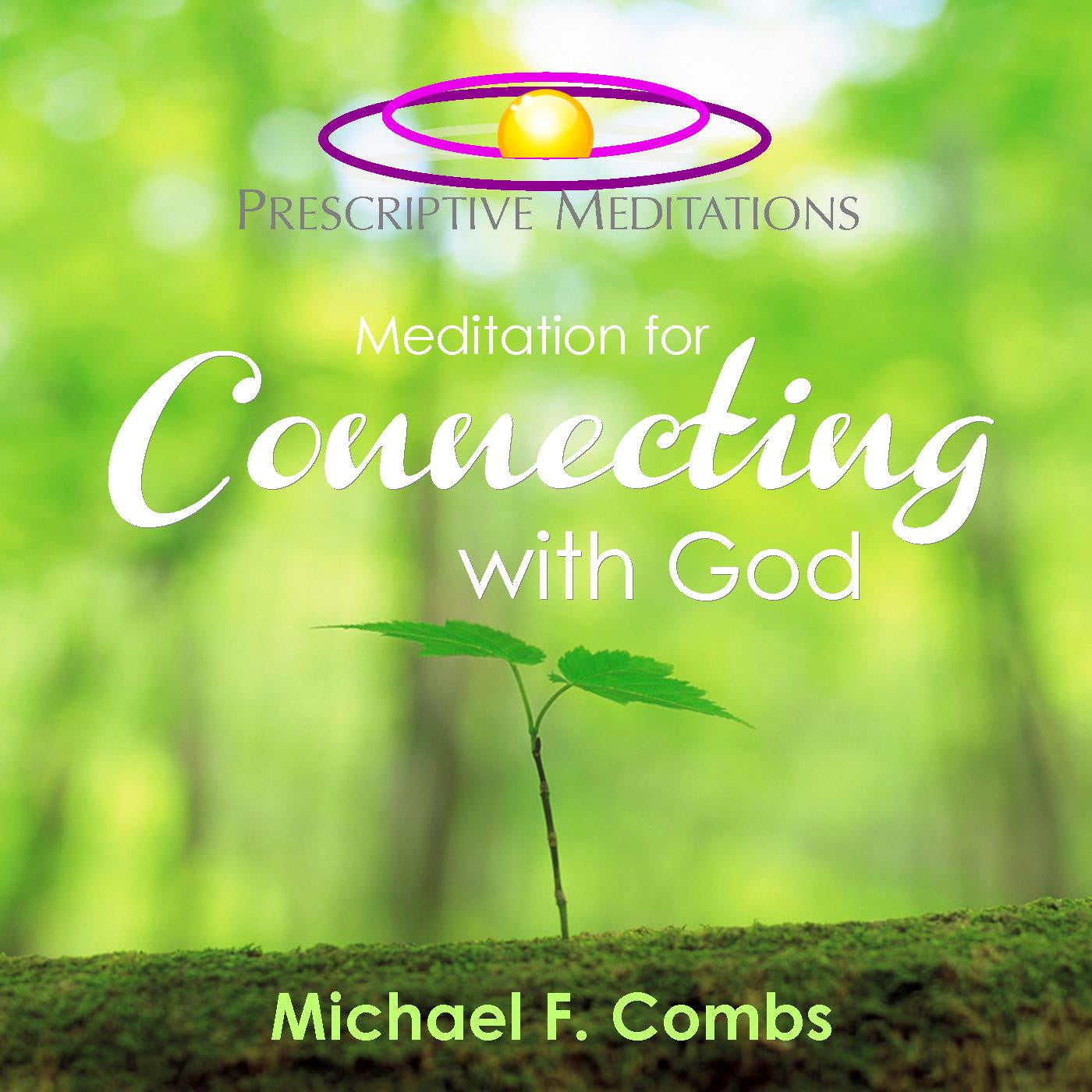 Meditation for Connecting with God - Bundle