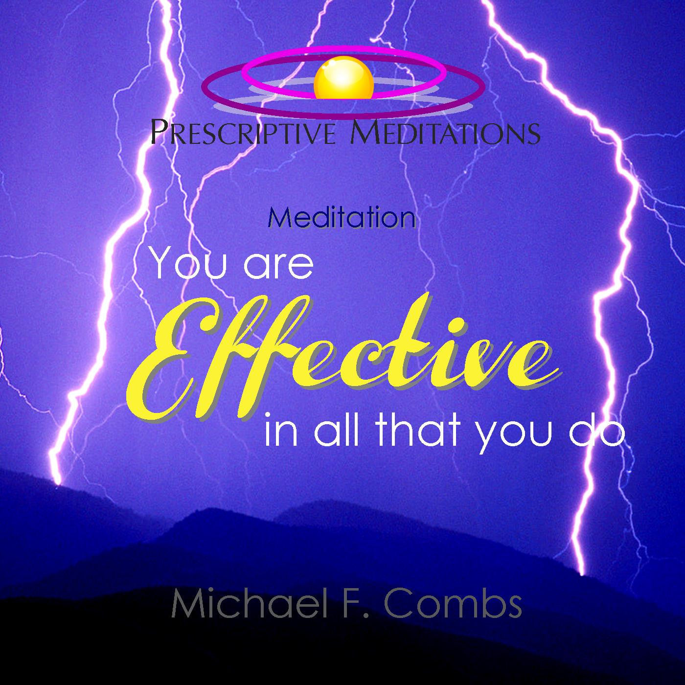 You are Effective in All that You Do (Meditation) - Bundle