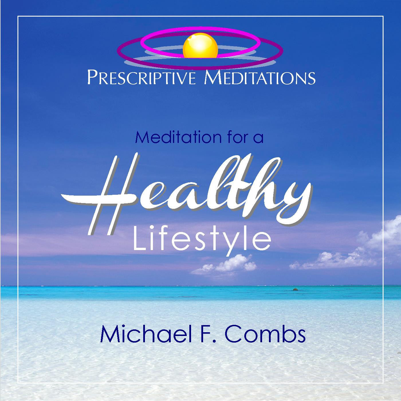 Meditation for a Healthy Lifestyle - Bundle