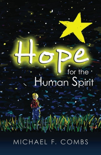 Hope for the Human Spirit