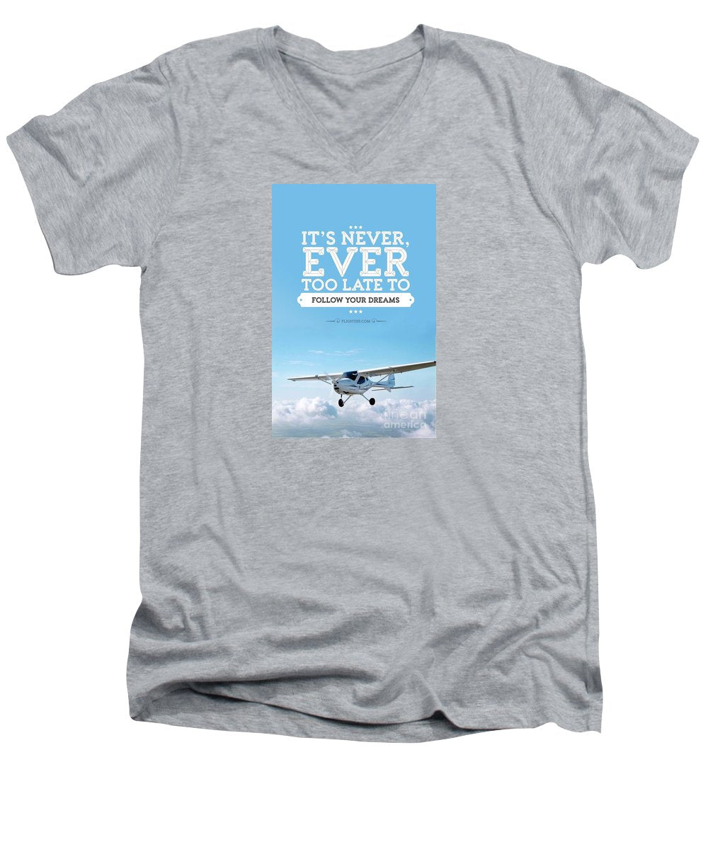 It's Never Too Late - Men's V-Neck T-Shirt